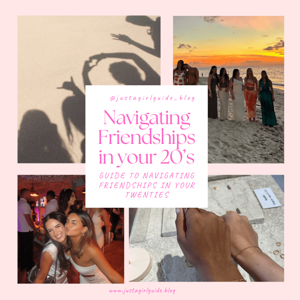 Just a Girl Guide: Navigating Friendships in your 20s